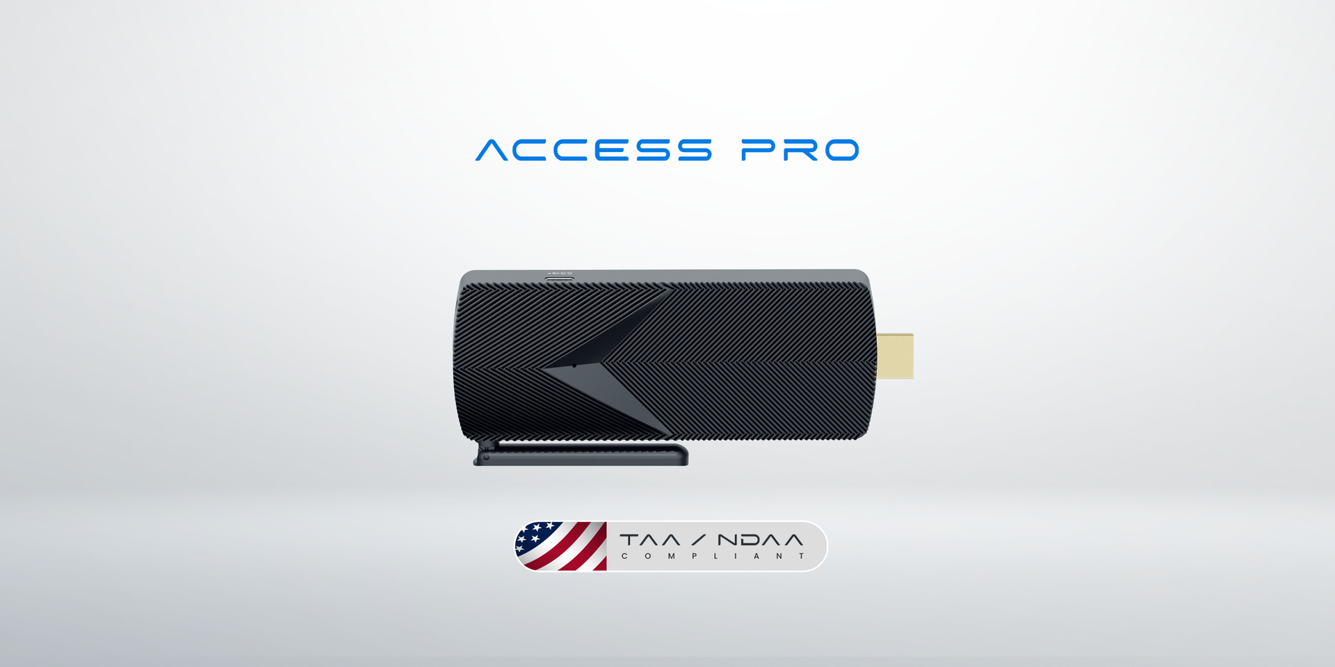 Azulle Access Pro TAA/NDAA Compliant